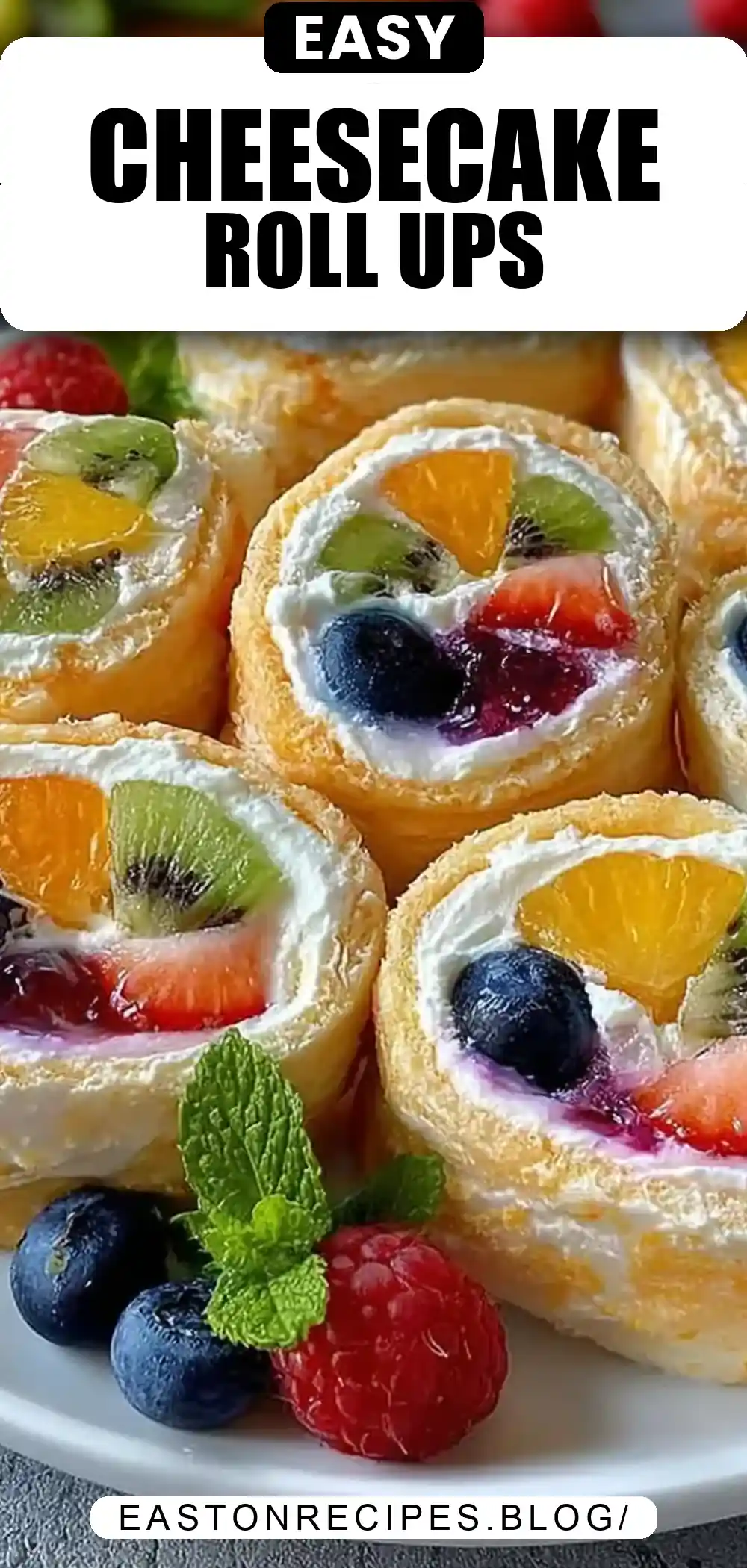 Cheesecake Fruit Salad Roll Ups