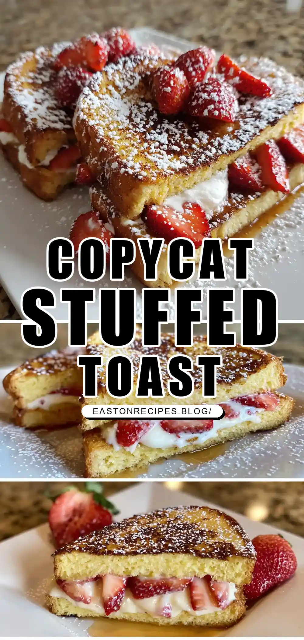 DELICIOUS COPYCAT IHOP STUFFED FRENCH TOAST RECIPE