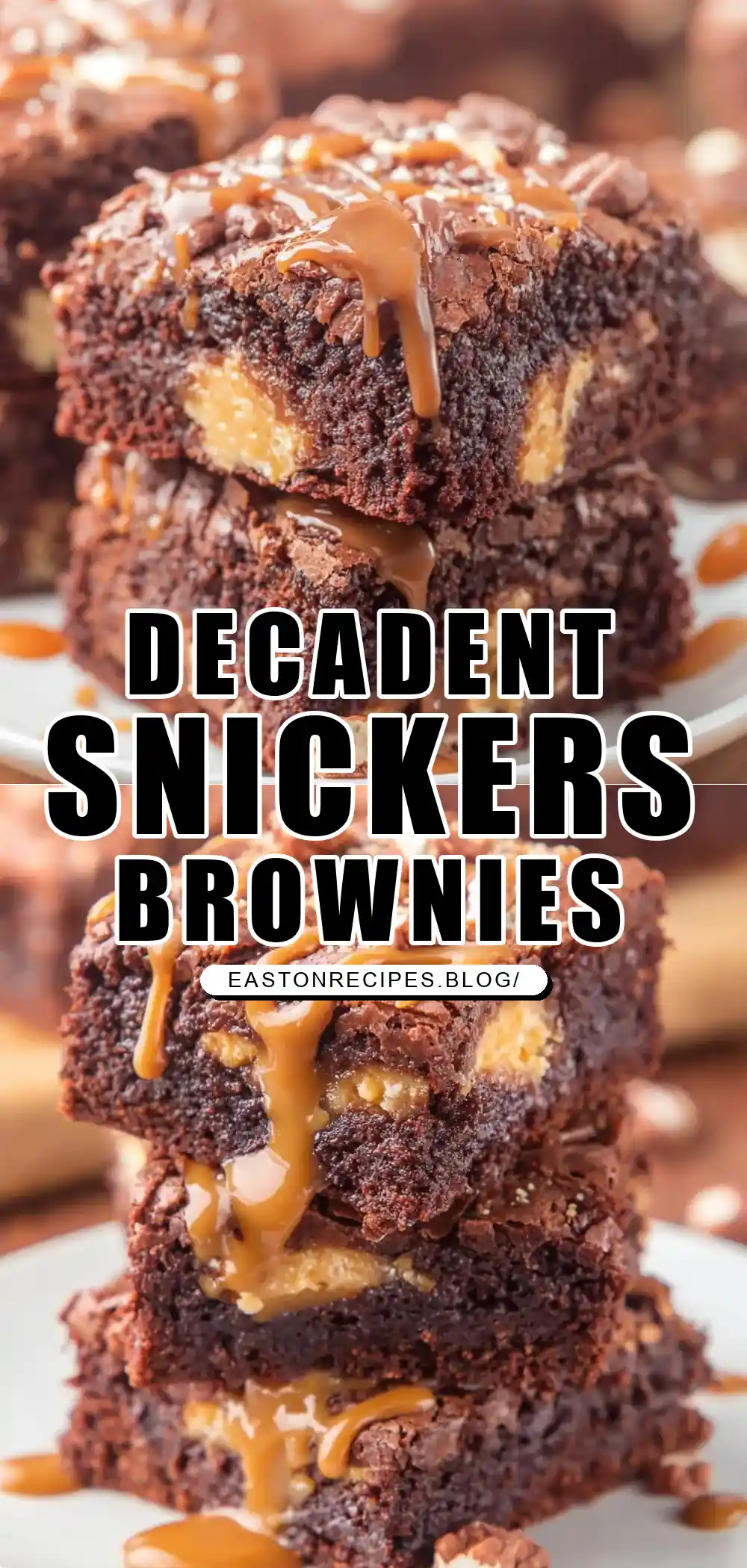 Snickers Brownies