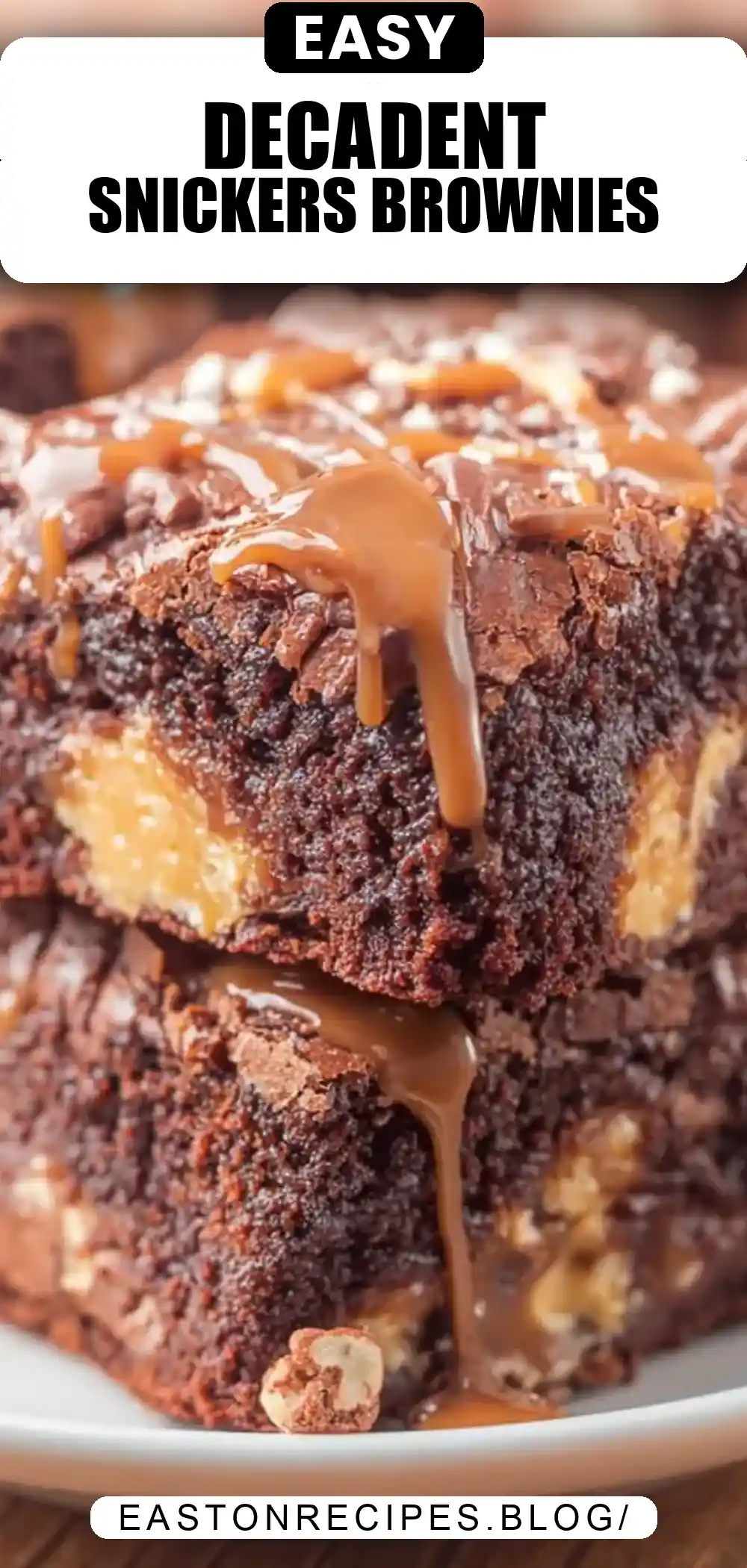 Snickers Brownies