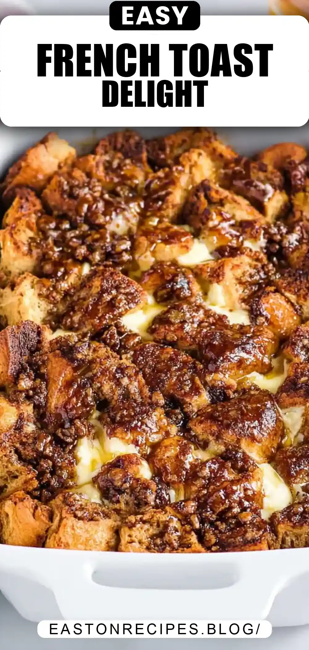 Easy French Toast Casserole