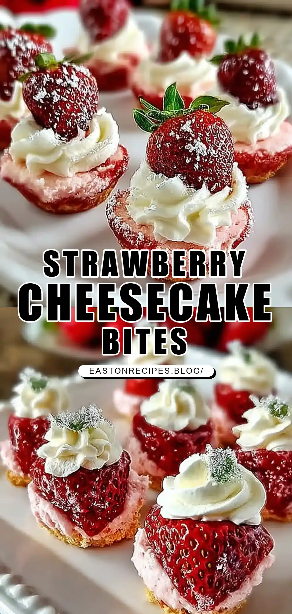 Irresistible Strawberry Cheesecake Strawberry Bites to Love