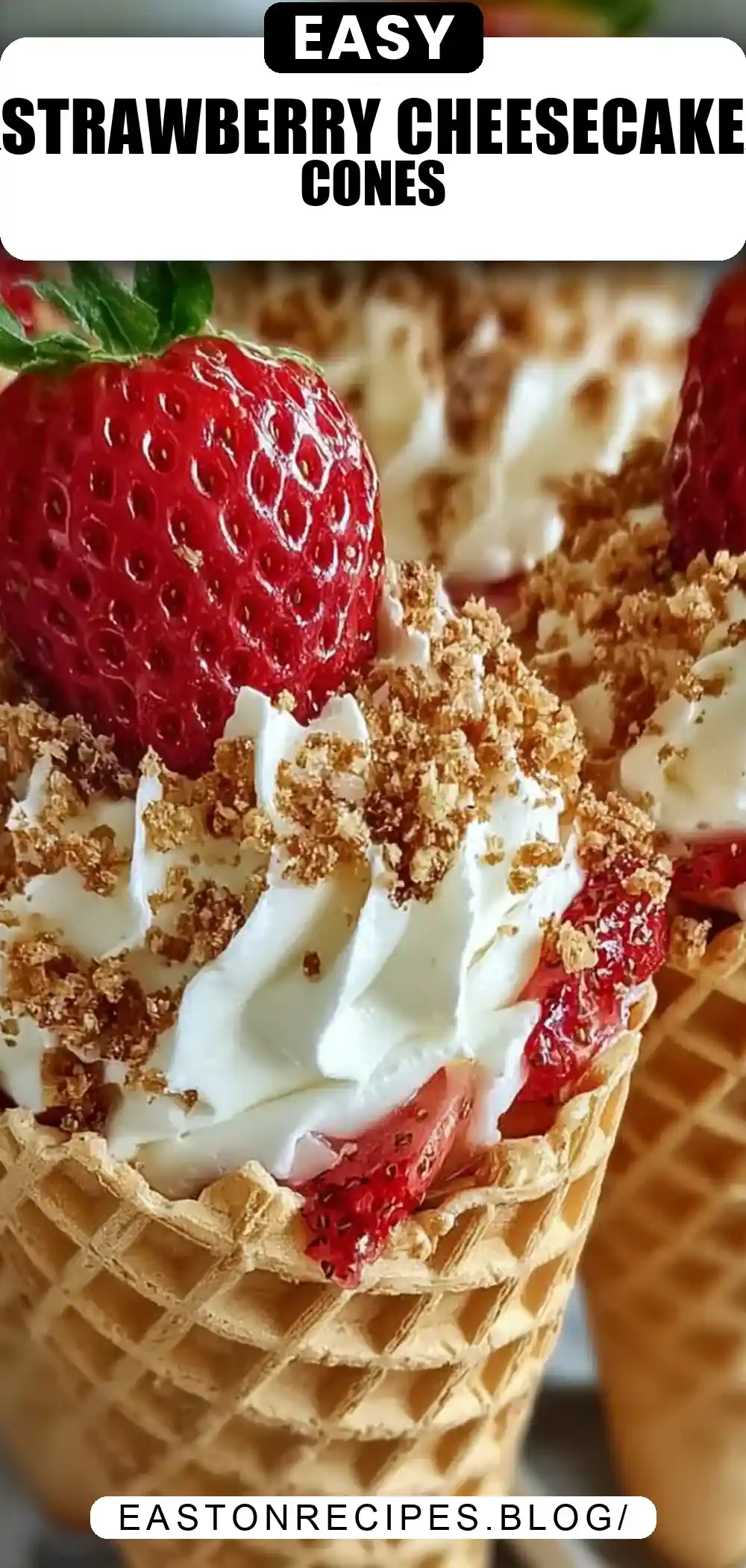 STRAWBERRY CRUNCH CHEESECAKE CONES