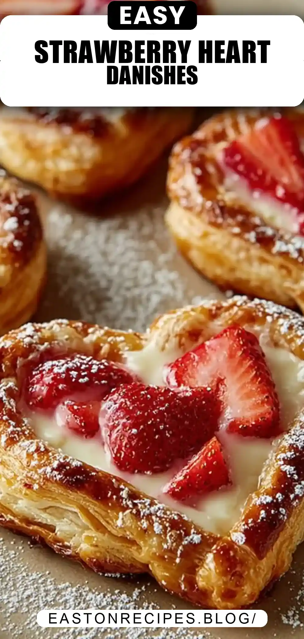 Best Strawberry Cream Cheese Heart Danishes Recipe (Valentine’s Perfect!)