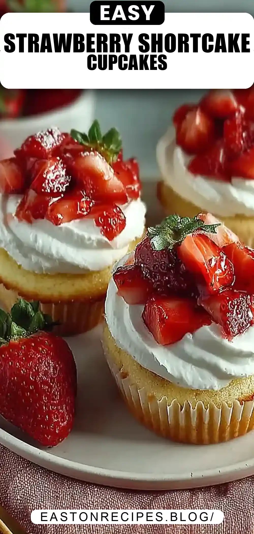 Homemade Strawberry Shortcake Cupcakes
